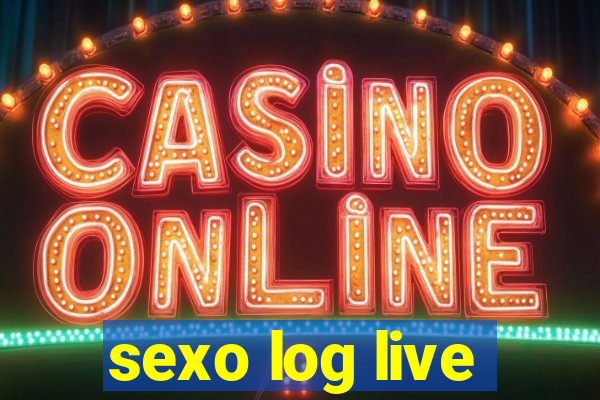 sexo log live